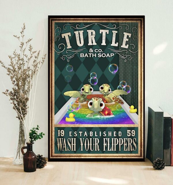 Baby Turtle wash your flippers poster