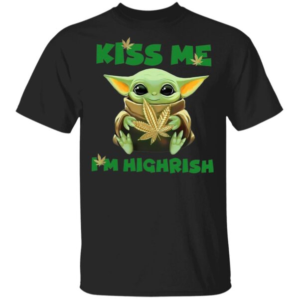 Baby Yoda Happy St. Patrick’s day Kiss me I am Highrish shirt