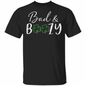 Bad and Boozy Plaid Green Shamrock Saint Patrick Day T-Shirt, Long Sleeve, Tank Top