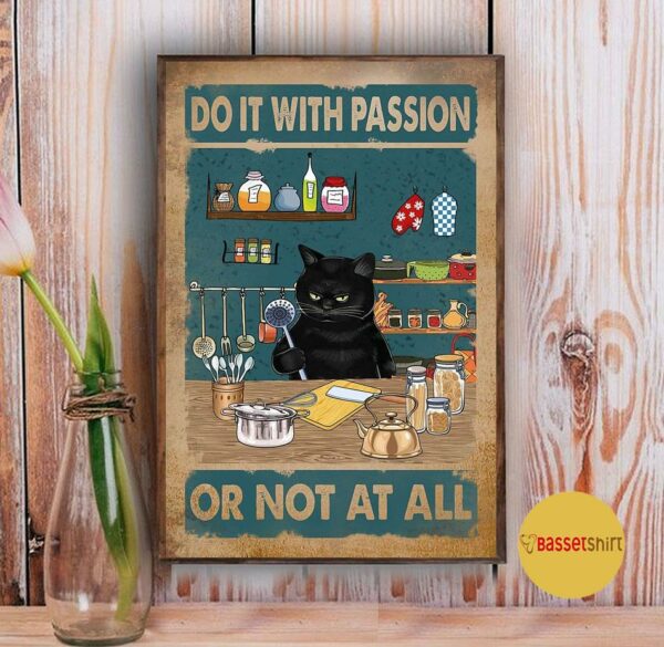 Baking black cat do it with passion or not at all poster