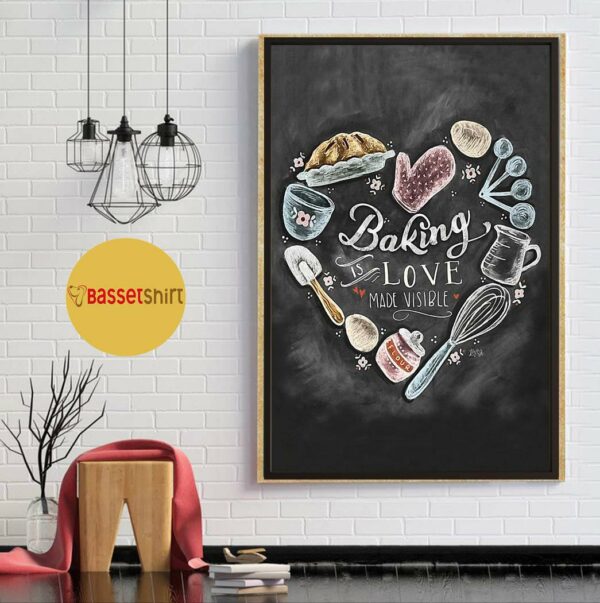 Baking is love made edible heart shape poster