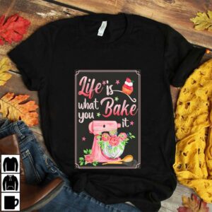 Baking life is what you bake it poster canvas 3