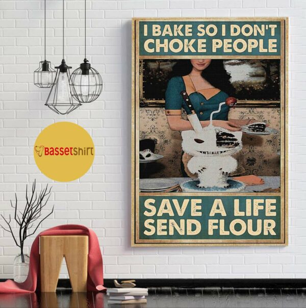 Baking save a life send flour vertical poster