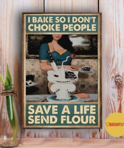 Baking save a life send flour vertical poster 2 Baking save a life send flour vertical poster 3