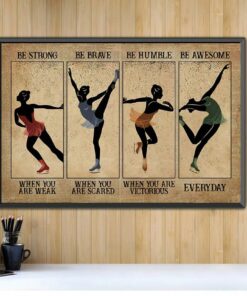 Ballet Dancer Girl be strong be brave be humble be badass landscape canvas 2