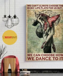 Ballet dancer couple we cant choose the music life print canvas 1