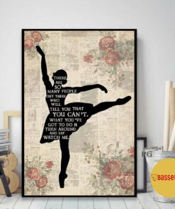 Ballet girl there are so many people turn around and watch me poster 2
