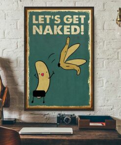 Banana Lets get naked poster 1