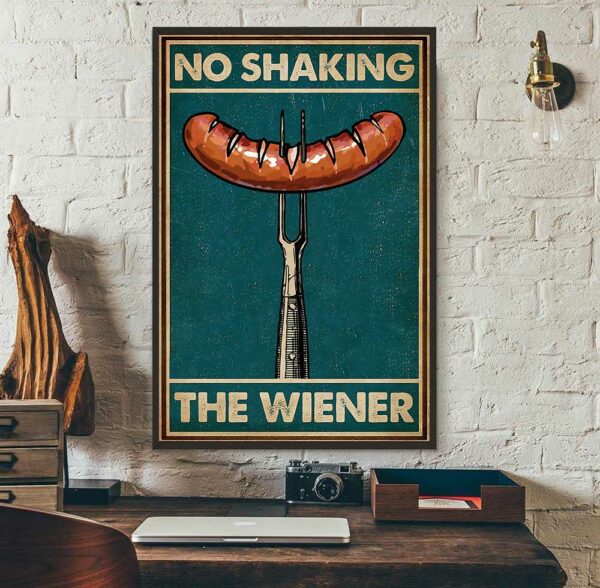 Barbecue no shaking the wiener poster