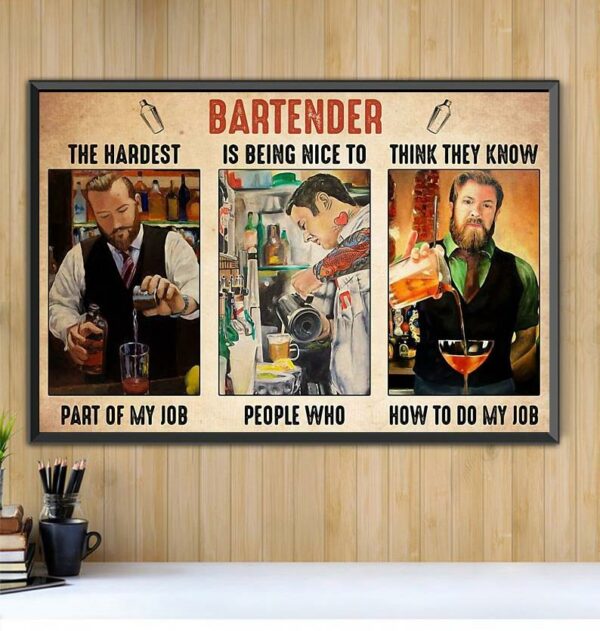 Bartender the hardest part of my job horizontal canvas