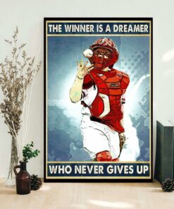 Baseball the winner is a dreamer who never give up poster 1