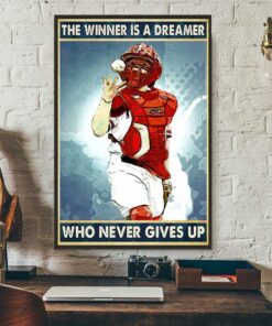 Baseball the winner is a dreamer who never give up poster 2