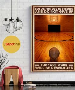 Basketball but as for you be strong and do not give up poster 1