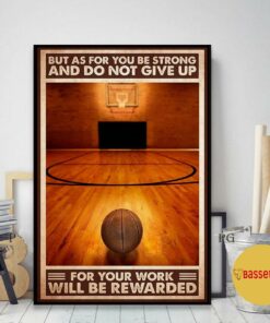 Basketball but as for you be strong and do not give up poster 2