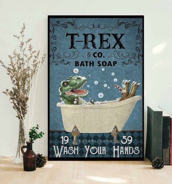 Bathroom T-rex Bath Soap wash your hands canvas