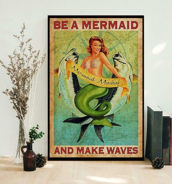 Be a Mermaid and make waves vertical canvas