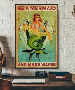 Be a Mermaid and make waves vertical canvas 3
