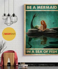 Be a mermaid in a sea of fish vertical poster 1