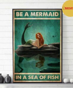 Be a mermaid in a sea of fish vertical poster 3
