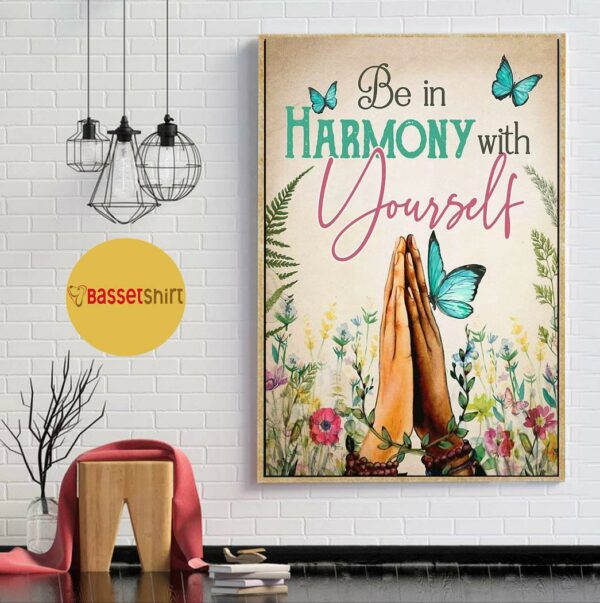 Be in harmony with yourself poster