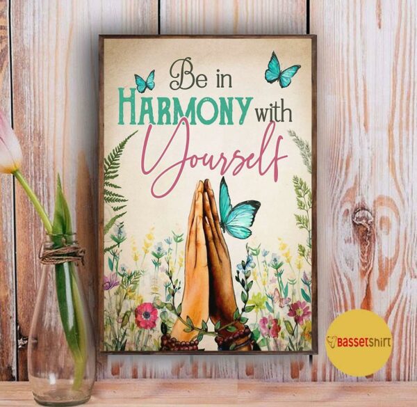 Be in harmony with yourself poster