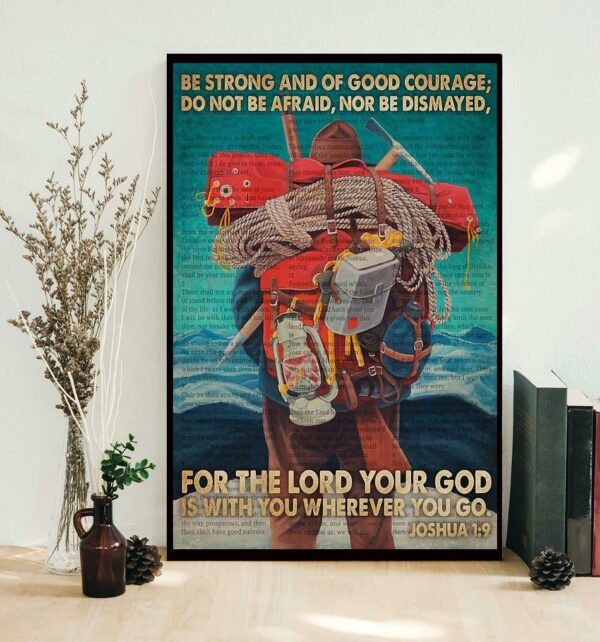 Be strong and of good courage bible and hiking poster