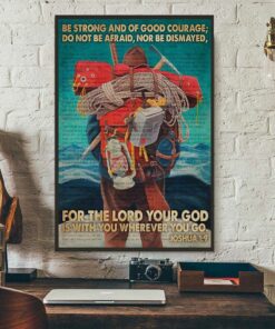 Be strong and of good courage bible and hiking poster 2 Be strong and of good courage bible and hiking poster 3