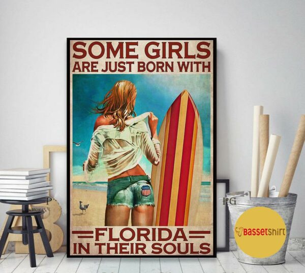 Beach surfing some girls born with Florida in their soul wall art