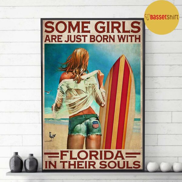 Beach surfing some girls born with Florida in their soul wall art