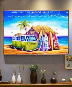 Beach travel car poster and into the ocean I go to lose my mind and find my soul 1 Beach travel car poster and into the ocean I go to lose my mind and find my soul 2