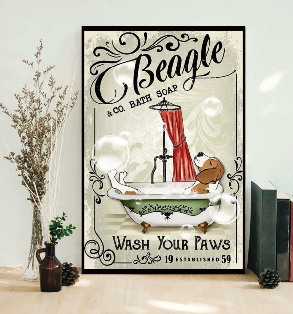 Beagle in bathtub bath soap established wash your paws poster