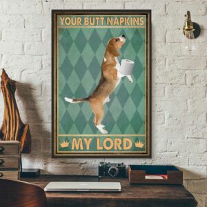 Beagle your butt napkins my Lord poster 3