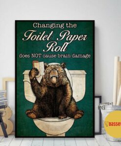Bear Changing the toilet paper roll poster canvas 1