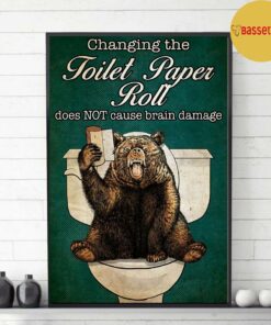 Bear Changing the toilet paper roll poster canvas 2
