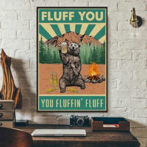 Bear Drinking fluff you you fluffin fluff poster Bassetshirt 3