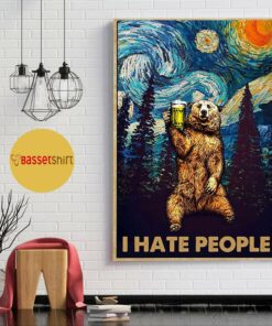 Bear I hate people Starry Night poster 1