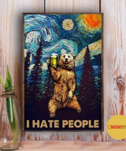 Bear I hate people Starry Night poster 2 Bear I hate people Starry Night poster 3