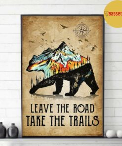 Bear hiking mountain leave the road take the trails canvas 2 Bear hiking mountain leave the road take the trails canvas 3