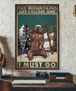 Bear hiking the mountain is calling I must go poster 2 Bear hiking the mountain is calling I must go poster 3