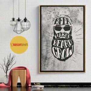 Beards beer makes bread grow poster 1