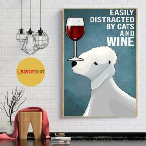 Bedlington Terrier easily to distracted by dogs and wine poster