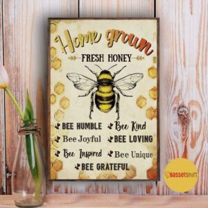 Bee home grown fresh honey poster canvas 1