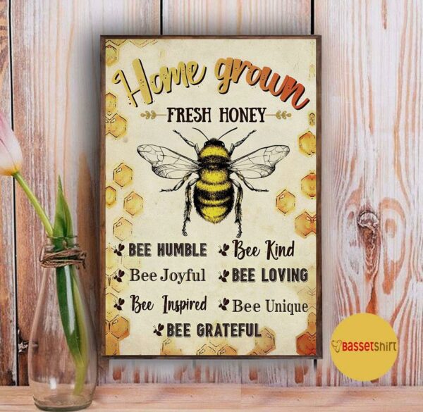 Bee home grown fresh honey poster canvas