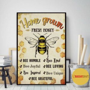 Bee home grown fresh honey poster canvas