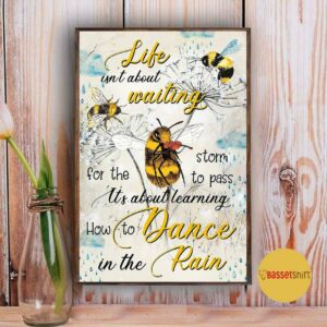 Bee life its about learning to dance in the rain poster 5