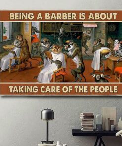 Being a barber is about taking care of people poster canvas 1