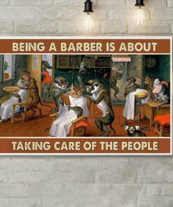 Being a barber is about taking care of people poster canvas 1 Being a barber is about taking care of people poster canvas 2