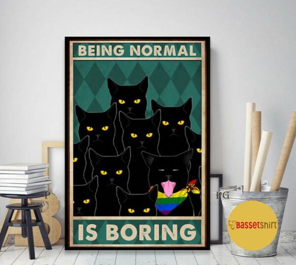 Being normal is boring rainbow Cat poster canvas