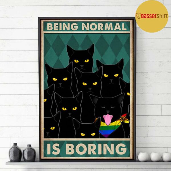 Being normal is boring rainbow Cat poster canvas