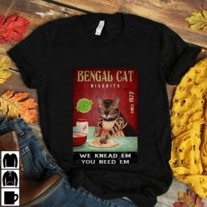 Bengal cat we knead em you need em poster 2